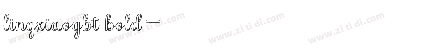 lingxiaogbt bold字体转换